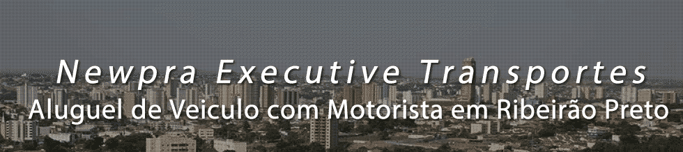 Transporte Executivo em Ribeirão Preto
